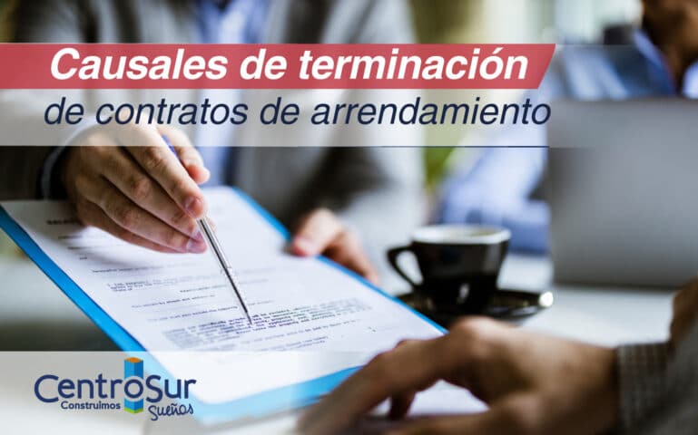 Terminación de contratos de arrendamiento | Centro Sur